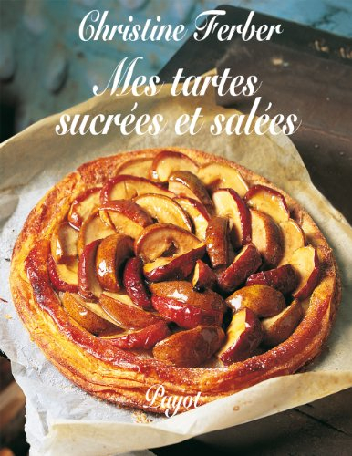 Mes tartes sucrées et salées