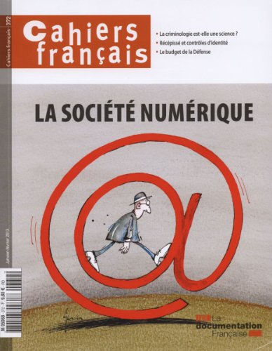 Cahiers français, n° 372. La société numérique
