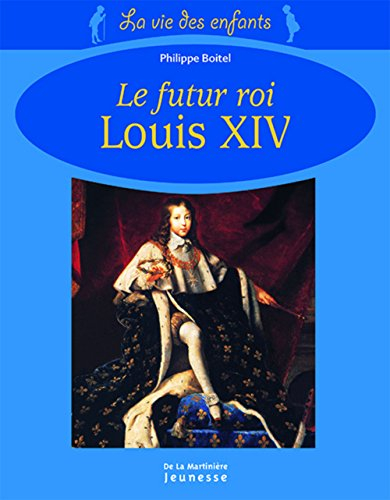 Le futur roi Louis XIV