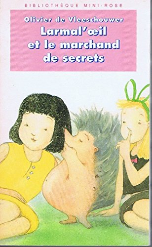 Larmal'oeil et le marchand de secrets