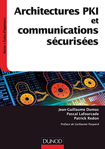Architectures PKI et communications sécurisées