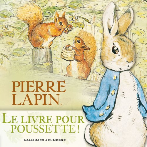 Pierre Lapin : le livre pour poussette