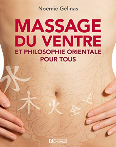 Massage du ventre et philosophie orientale pour tous