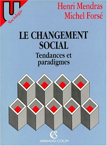 Le Changement social : tendances et paradigmes