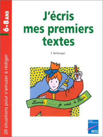 J'écris mes premiers textes