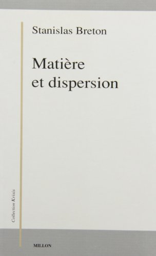 Matière et dispersion