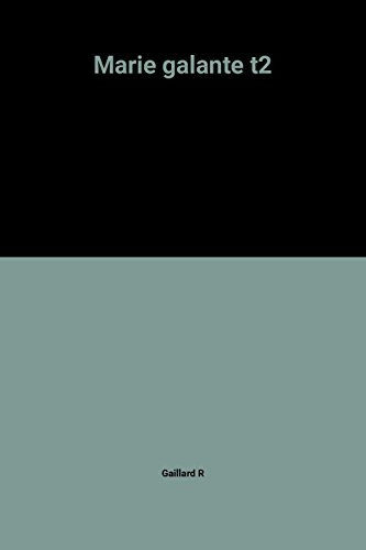 marie galante t2
