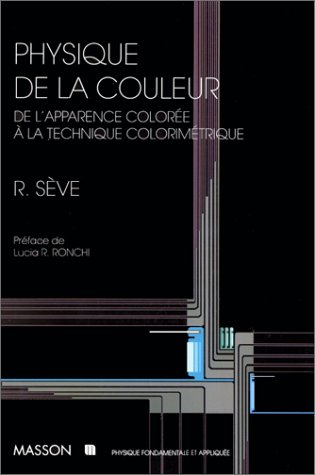 Physique de la couleur : de l'apparence colorée à la technique colorimétrique