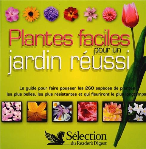 Plantes faciles pour un jardin réussi