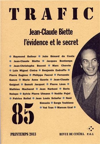 Trafic, n° 85. Jean-Claude Biette : l'évidence et le secret