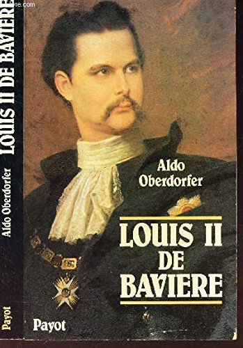 Louis II de Bavière : la légende et la vérité, 1845-1886