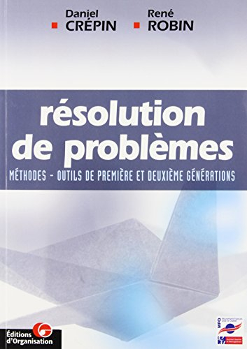 Résolution de problèmes : méthodes, outils de première et deuxième générations