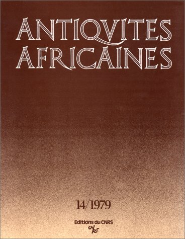 Antiquités africaines, n° 14. Hommages à Jean Lassus 1