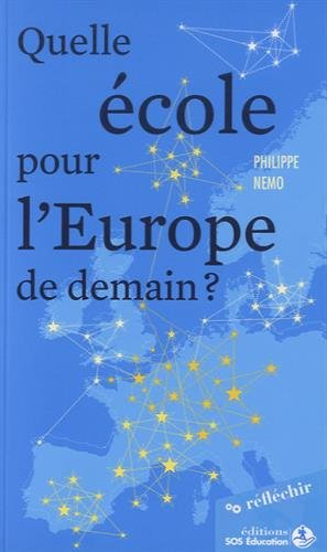 Quelle école pour l'Europe de demain ?