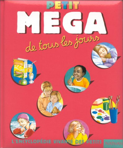 Petit Mega de tous les jours