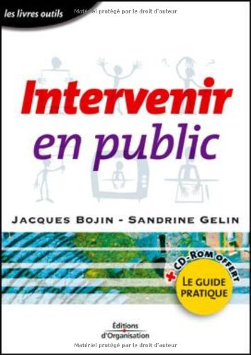 Intervenir en public : le guide pratique
