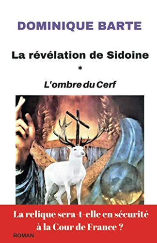 La Révélation de Sidoine : L'Ombre du cerf
