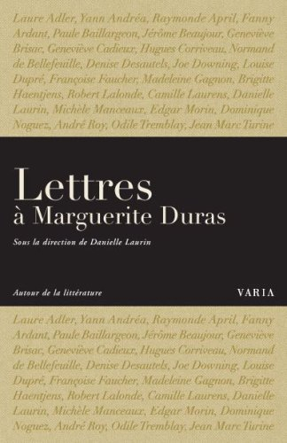 Lettres à Marguerite Duras