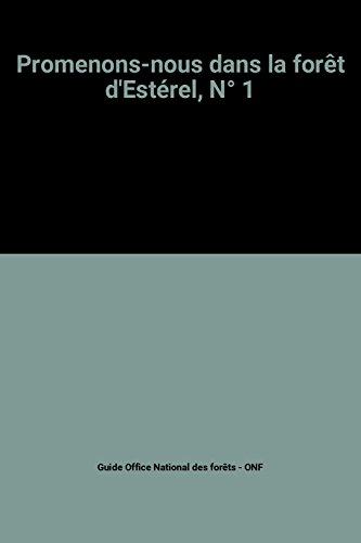 Promenons-nous dans la forêt de l'Estérel : 8 promenades faciles pour toute la famille