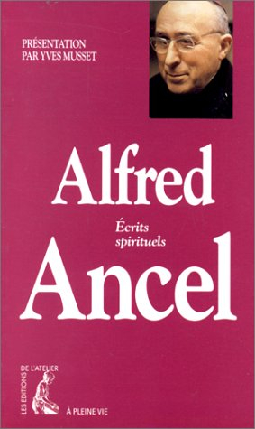 Alfred Ancel, écrits spirituels