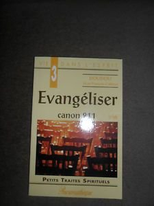 Evangéliser, canon 211. Vol. 1