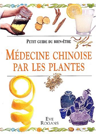 Médecine chinoise par les plantes : nutshell