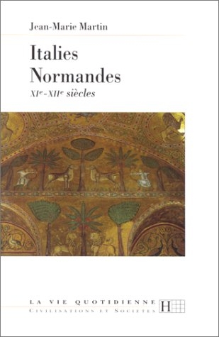 Italies normandes : XIe-XIIe siècles