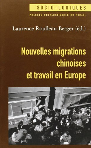 Nouvelles migrations chinoises et travail en Europe