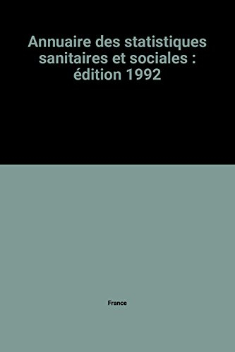 annuaire des statistiques sanitaires et sociales : édition 1992