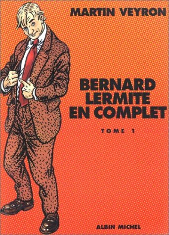 Bernard Lermite en complet. Vol. 1