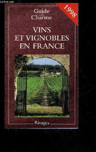 vins et vignobles de france : [1998]