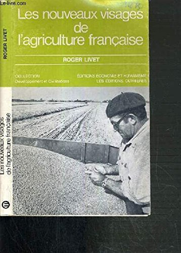les nouveaux visages de l'agriculture française