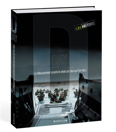 D-day : le Débarquement raconté en photos par ceux qui l'ont vécu