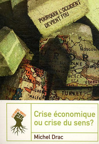 Crise économique ou crise de sens