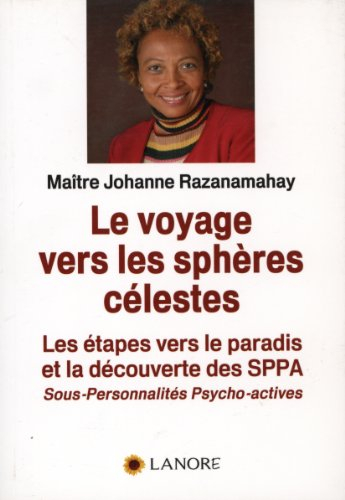 Le voyage vers les sphères célestes : les étapes vers le paradis et la découverte des SPPA (sous-per