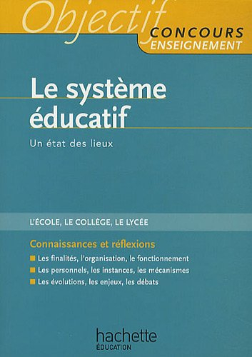 Le système éducatif : un état des lieux : l'école, le collège, le lycée