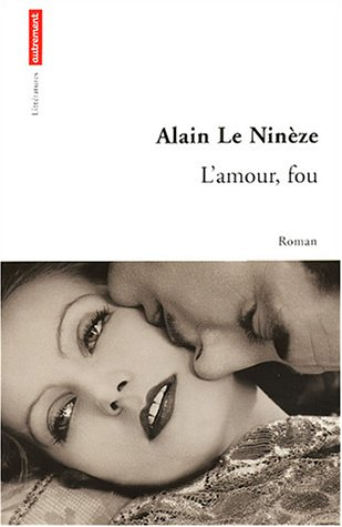 L'amour, fou