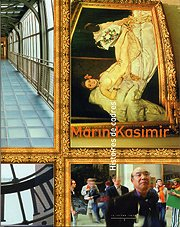 Marin Kasimir, histoires de cadres : exposition, Strasbourg, CEAAC, 20 avril-09 juin 2002