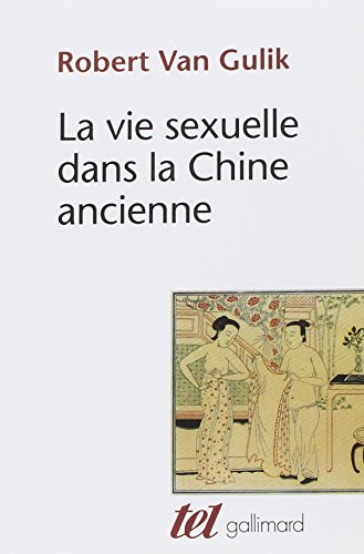 La Vie sexuelle dans la Chine ancienne
