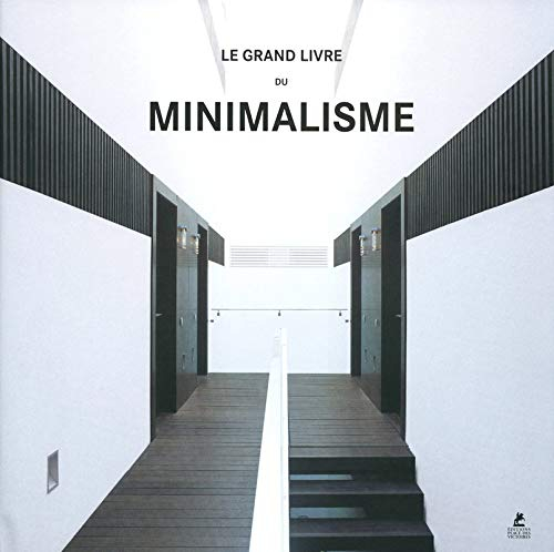 Le grand livre du minimalisme