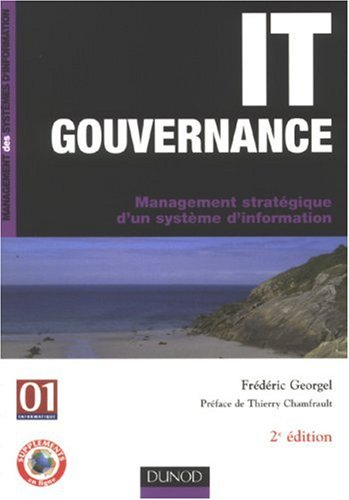 IT gouvernance : management stratégique d'un système d'information