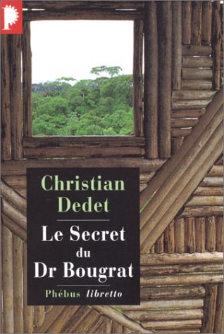 Le secret du docteur Bougrat
