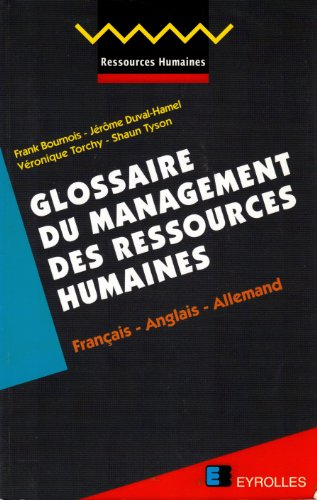 Glossaire du management des ressources humaines : français, anglais, allemand