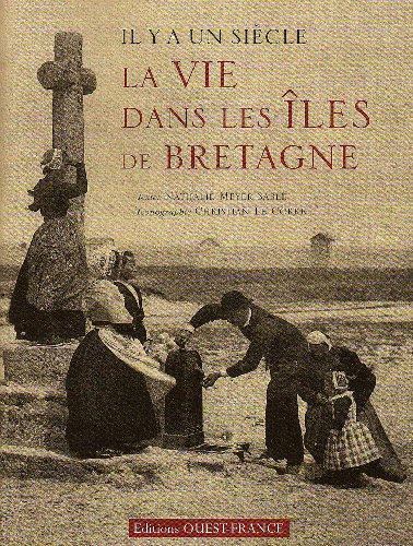 Il y a un siècle, la vie dans les îles de Bretagne