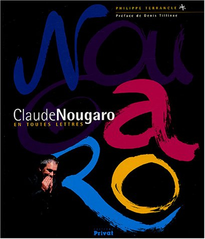 Claude Nougaro : en toutes lettres