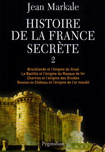Histoire de la France secrète. Vol. 2