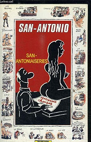 San-antoniaiseries : morceaux choisis de San-Antonio
