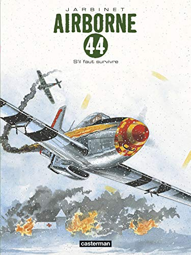 Airborne 44. Vol. 5. S'il faut survivre