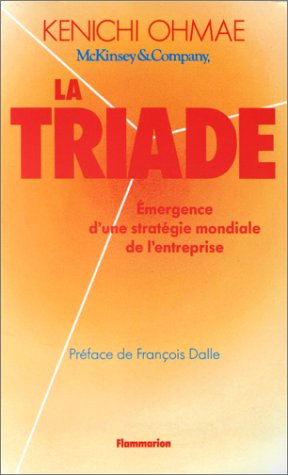 La Triade : émergence d'une stratégie mondiale de l'entreprise
