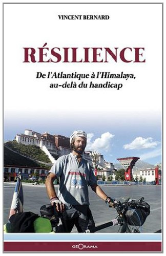 Résilience : de l'Atlantique à l'Himalaya, au-delà du handicap